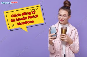 đăng ký tài khoản Portal MobiFone