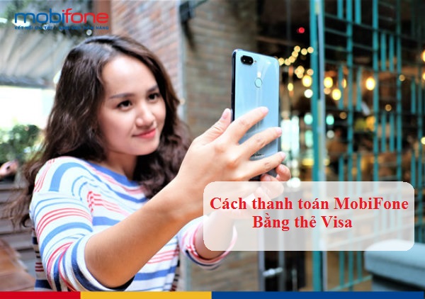 cach thanh toan mobifone bang thẻ visa