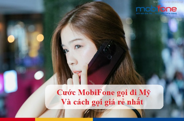 cuoc mobifone goi di my la bao nhieu?