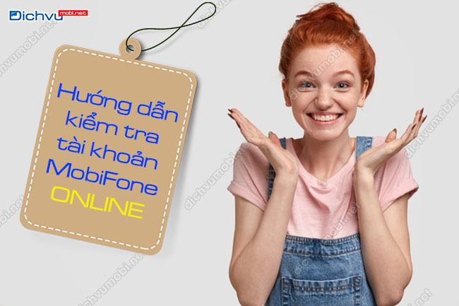 cách kiểm tra tài khoản MobiFone Online