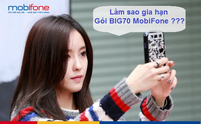 gia han big70 mobifone