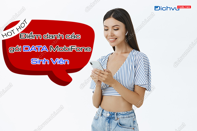 Danh sách gói cước data dành cho sinh viên sim MobiFone