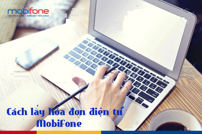 lay hoa don dien tu mobifone