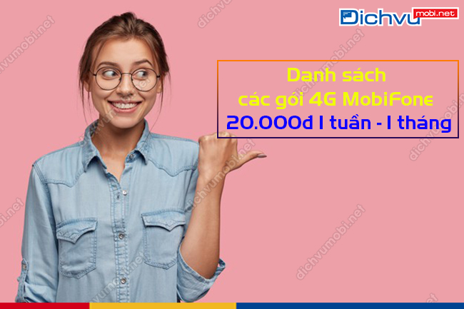 Cách đăng ký 3G/4G 20K MobiFone 1 tuần, 1 tháng