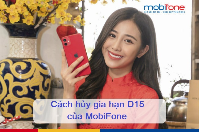 huy gia han d15 mobifone