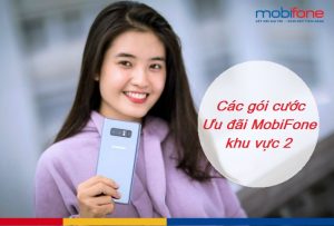 goi cuoc uu dai mobifone khu vuc 2