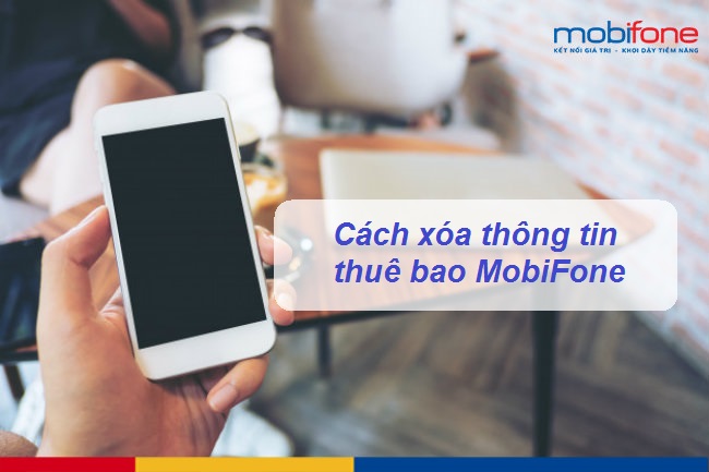 cach xoa thong tin thue bao mobifone