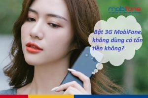 bat 3g khong dung co ton tien khong