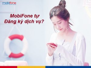 mobifone tu dang ky dich vu