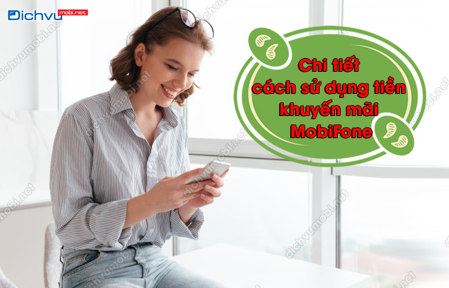 cách sử dụng tiền khuyến mãi MobiFone