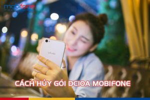 cach huy goi dc10a mobifone