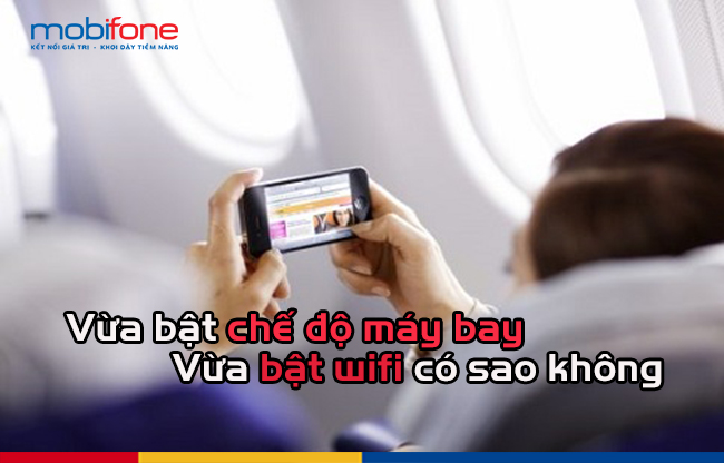 vua bat che do may bay vua bat wifi co sao khong