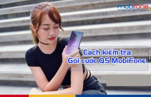 cach kiem tra goi cuoc q5 mobifone