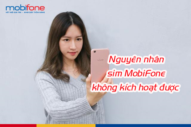 sim mobifone khong kich hoat duoc