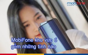 mobifone khu vuc 6