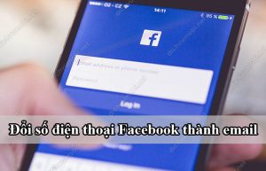 doi so dien thoai facebook thanh email