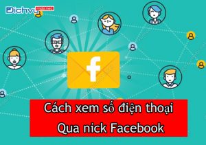 cach xem so dien thoai qua nick facebook