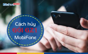 cach huy goi gz1 mobifone