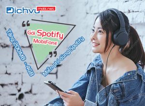 gói cuoc spotify mobifone