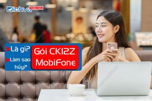 goi cuoc ck12z mobifone