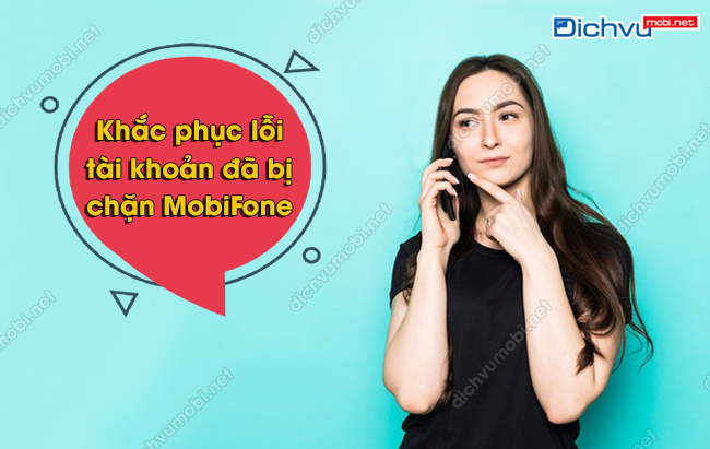 tài khoản đã bị chặn MobiFone