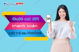 cach quet ma QR thanh toan cuoc tra sau mobifone