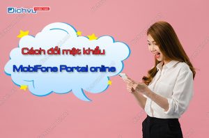 doi mat khau mobifone portal online