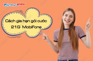 gia han goi 21g mobifone