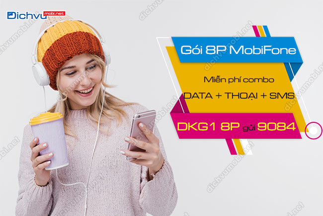  Cách đăng ký gói 8P MobiFone nhận combo data, thoại, sms