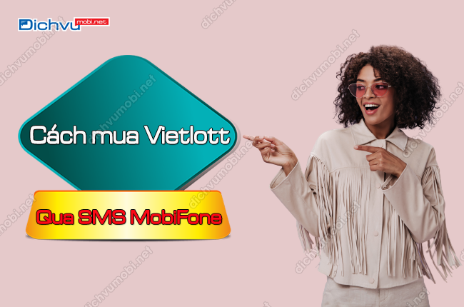 mua vietlott qua sms mobifone