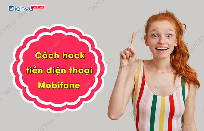 cach hack tien dien thoai mobifone