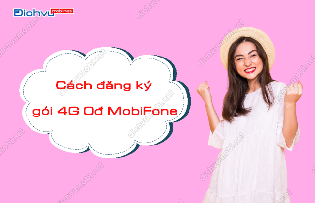 dang ky goi 4g 0đ mobifone