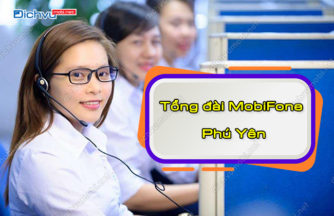 tong dai mobifone phu yen