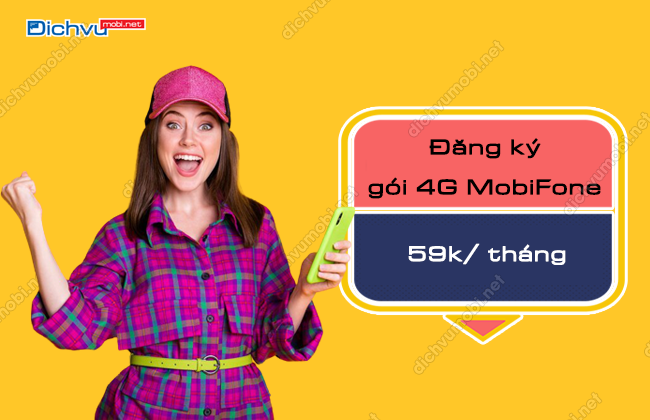 dang ky goi 4g mobifone 59k