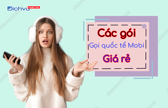 goi cuoc goi quoc te mobifone