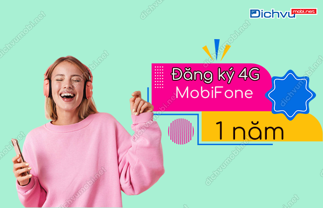 dang ky goi 4g mobifone 1 nam 