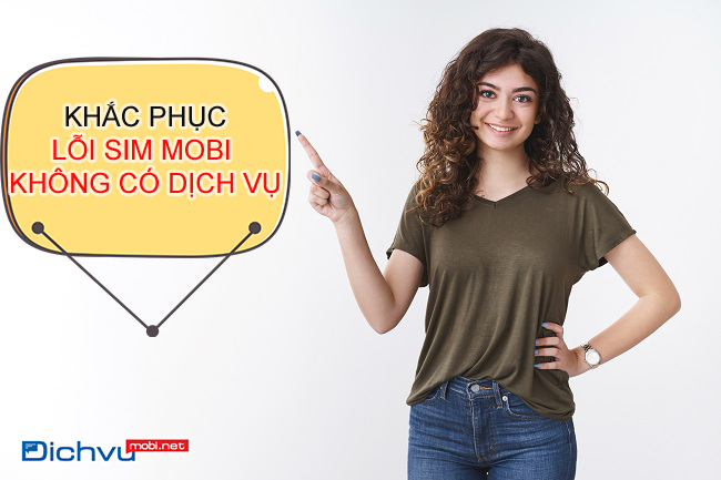 cach-khac-phuc-sim-mobifone-khong-co-dich-vu