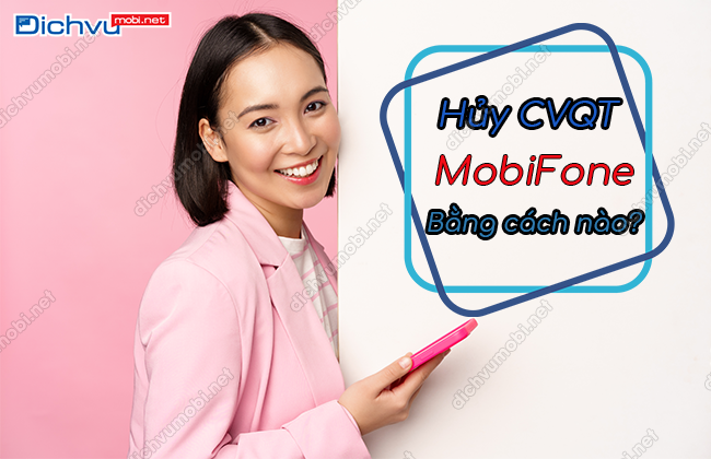 huong dan huy chuyen vung quoc te mobifone