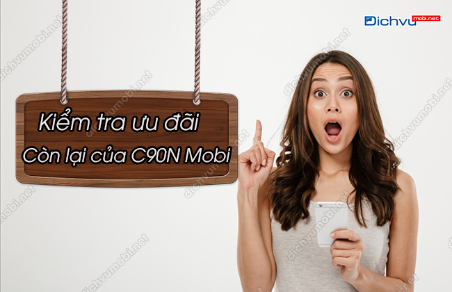 cach kiem tra dung luong goi C90N MobiFone