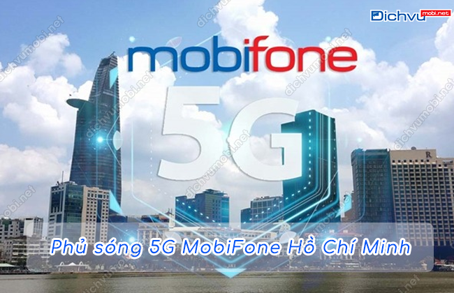 phu song 5G MobiFone tp Ho Chi Minh