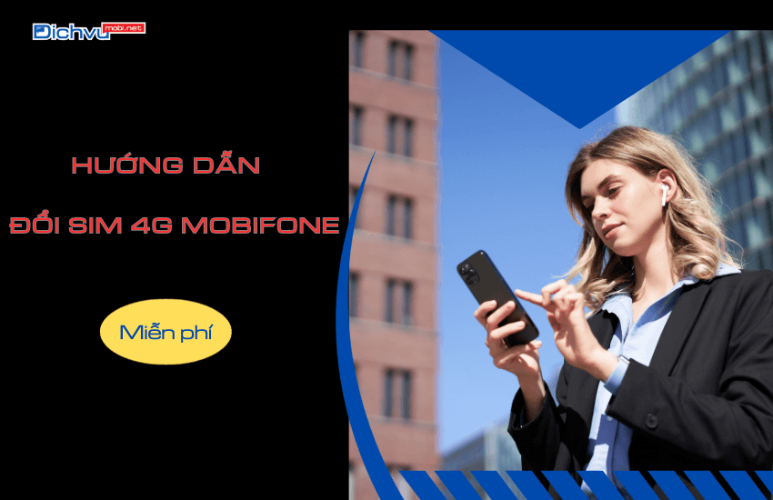 doi sim 4g mobifone