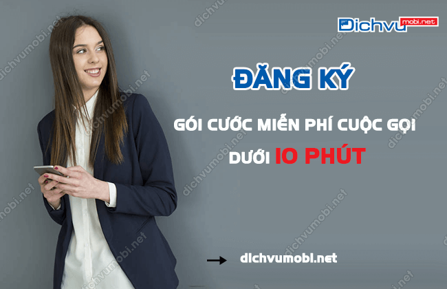 goi goi mobifone mien phi duoi 10 phut