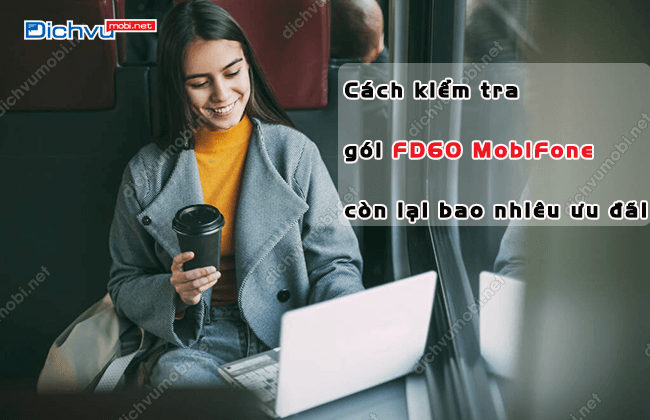 cach kiem tra goi fd60 mobifone