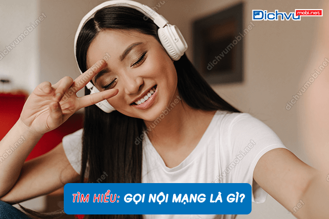 goi noi mang la gi