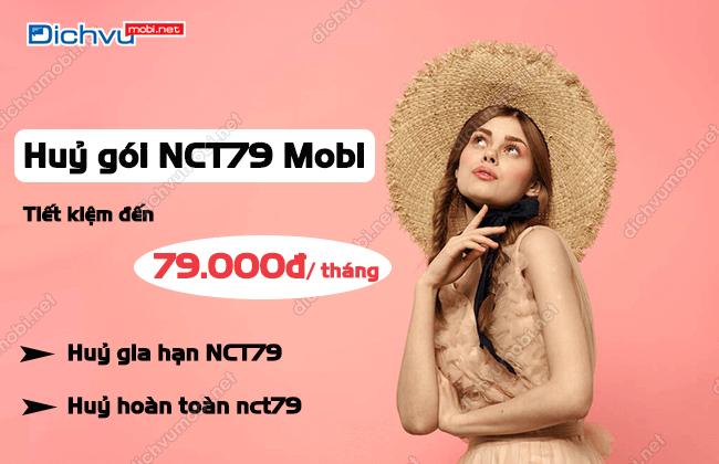 huy goi nct79 mobifone