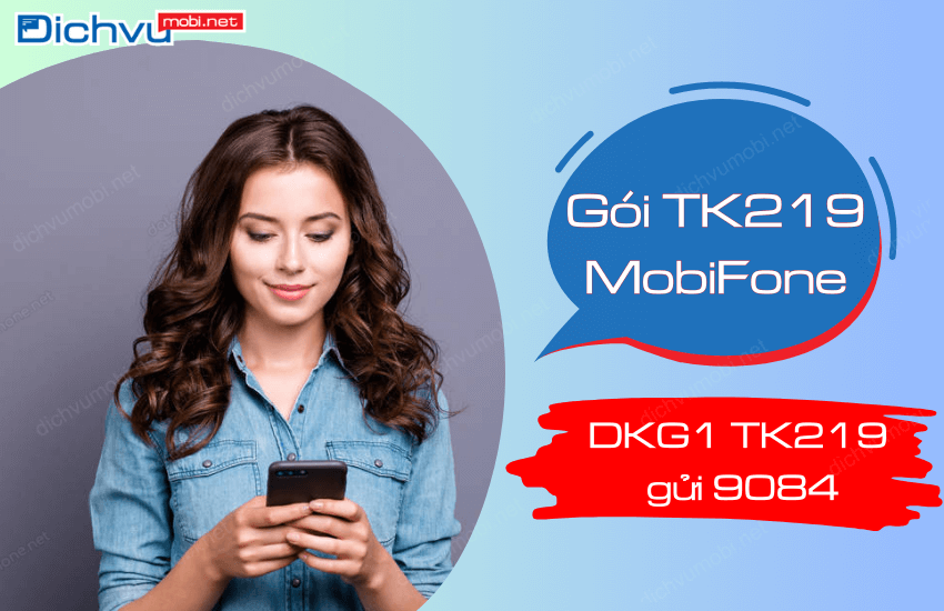 goi tk219 mobifone