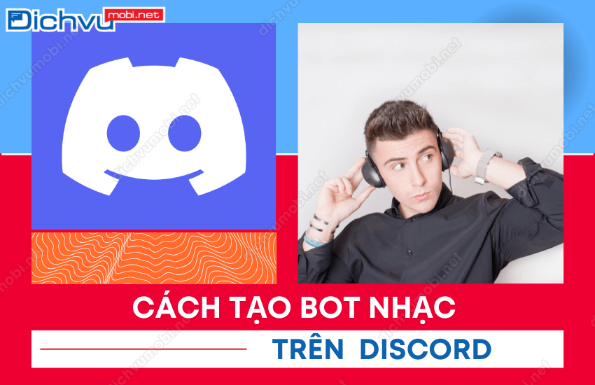 cach tao bot nhac trong discord