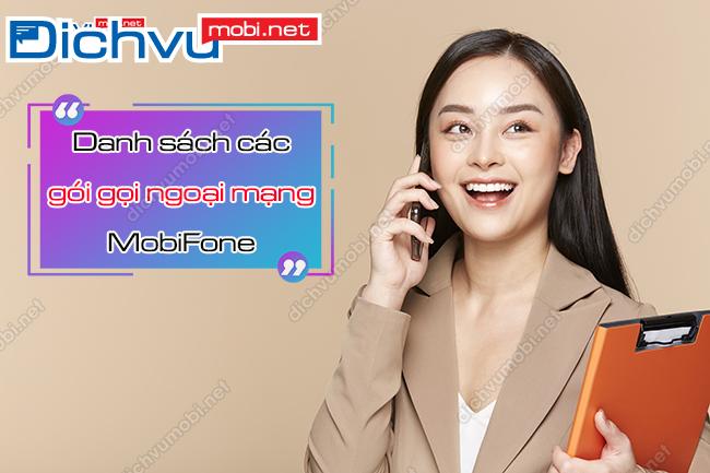 Danh sách các gói cước gọi ngoại mạng MobiFone