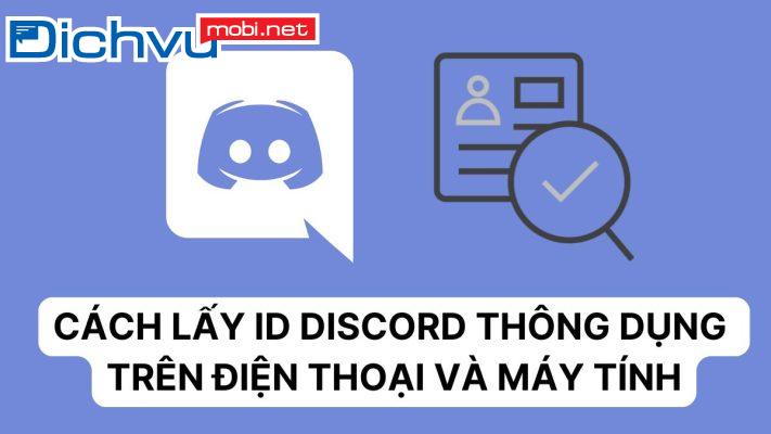Cách lấy ID Discord của mình nhanh và dễ nhất (Cập nhật 2025)