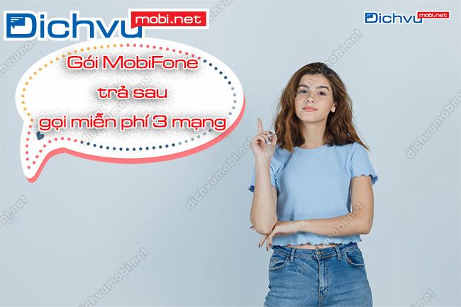 Gói cước trả sau MobiFone gọi miễn phí 3 mạng